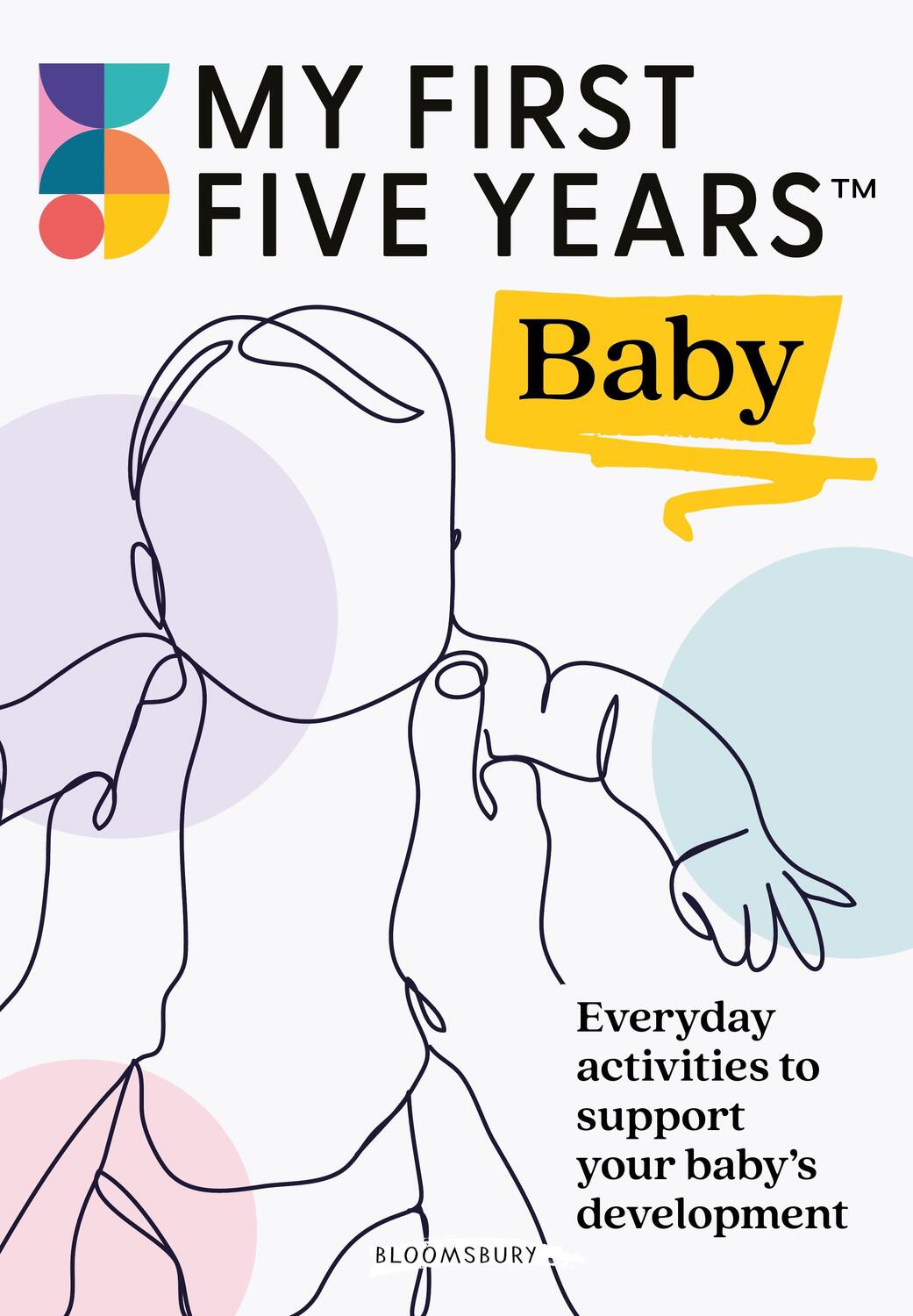 Cover: 9781801991568 | My First Five Years Baby | My First Five Years | Taschenbuch | 2023