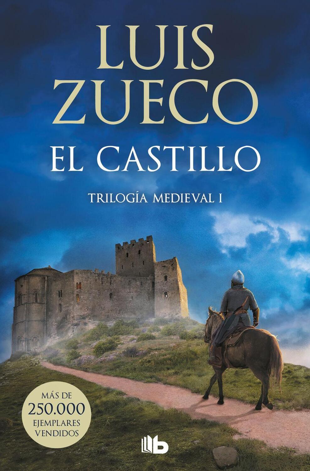 Cover: 9788413145594 | El castillo | Trilogia medieval 1 | Luis Zueco | Taschenbuch | 2023