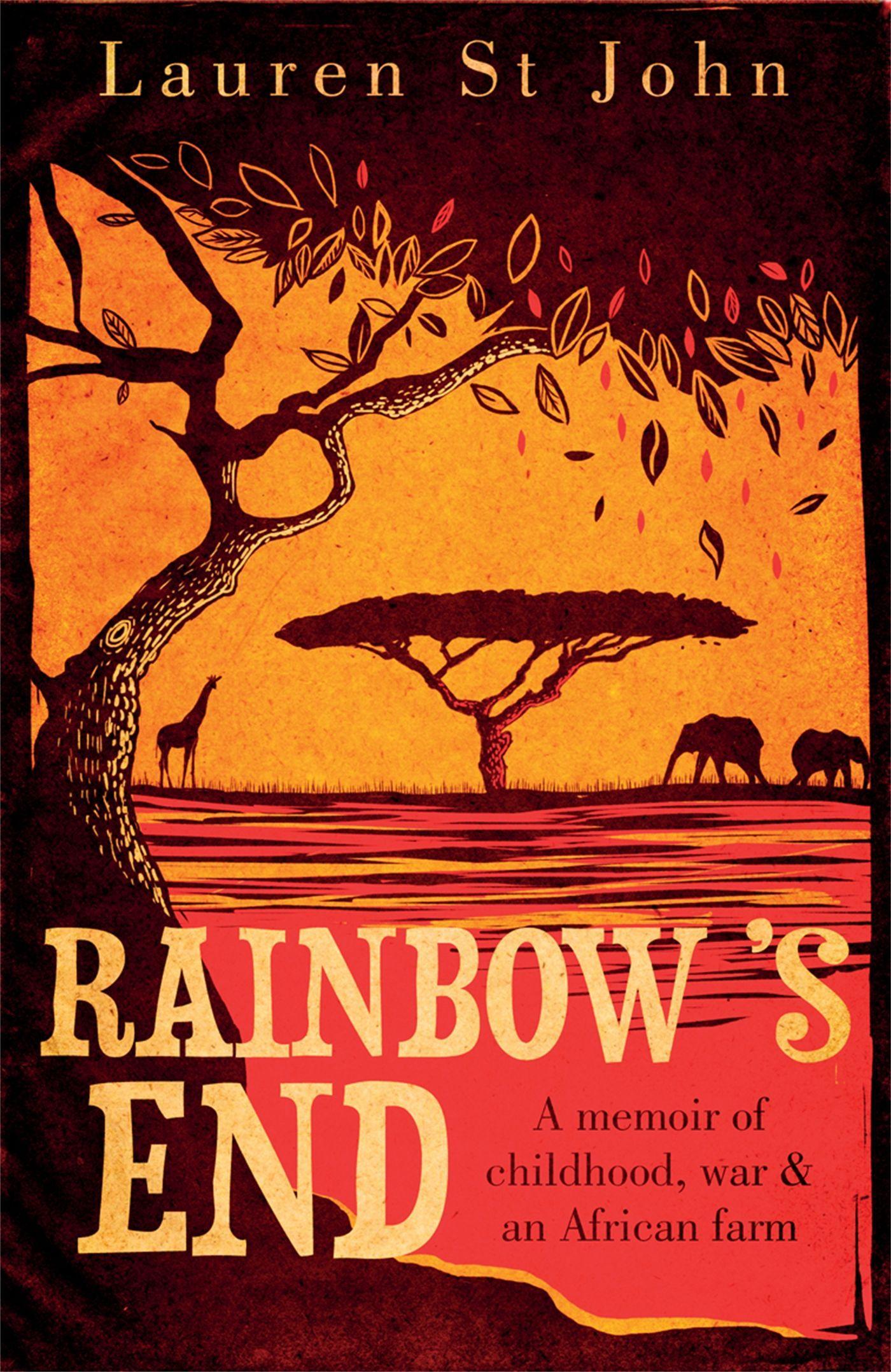 Cover: 9780753829233 | Rainbow's End | A Memoir of Childhood, War and an African Farm | John