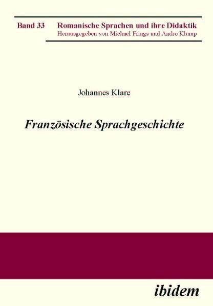 Cover: 9783838202723 | Französische Sprachgeschichte | Johannes Klare | Taschenbuch | 198 S.