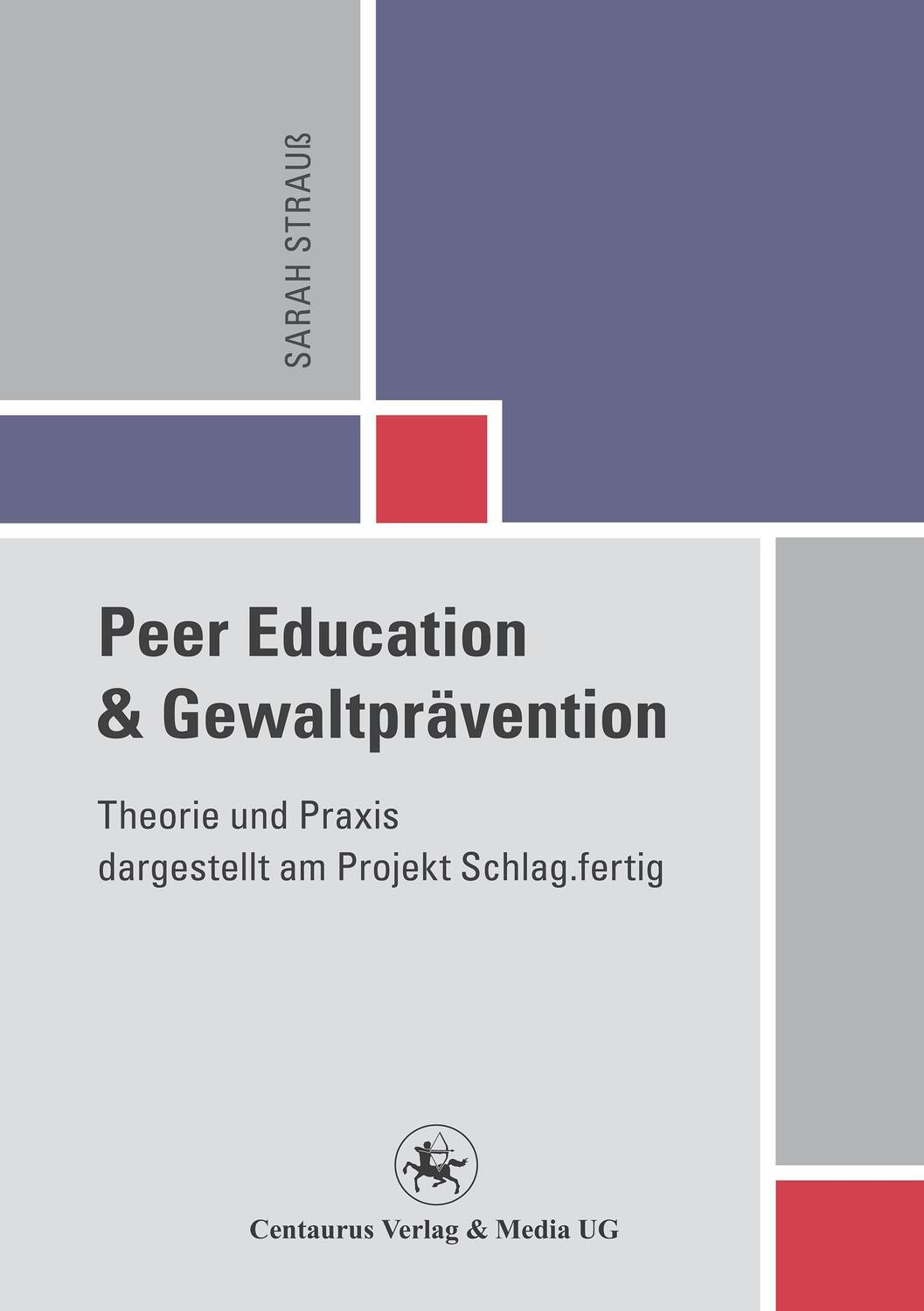 Cover: 9783862261895 | Peer Education und Gewaltprävention | Sarah Strauß | Taschenbuch | VII