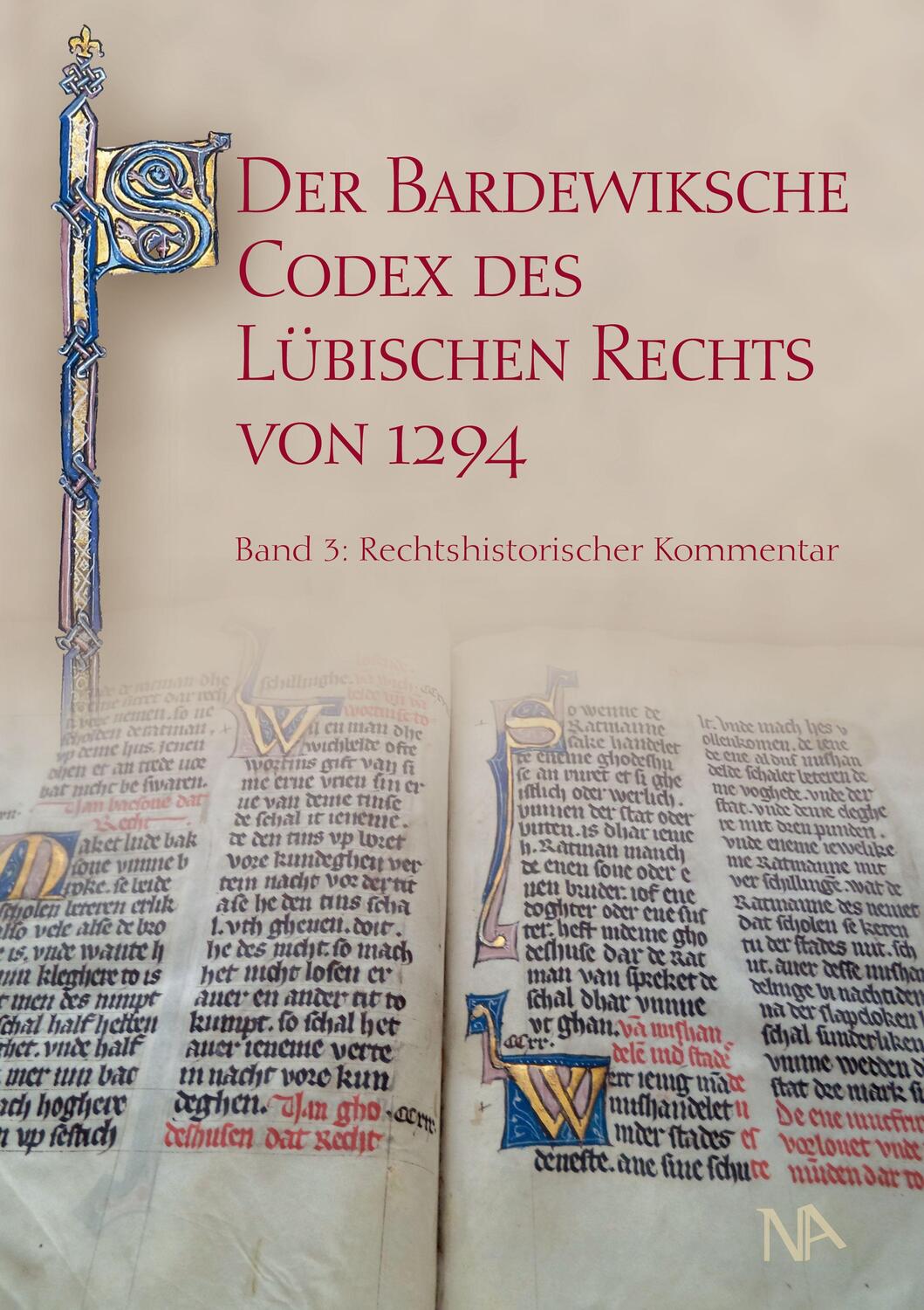Cover: 9783961761784 | Der Bardewiksche Codex des Lübischen Rechts von 1294 | Cordes (u. a.)
