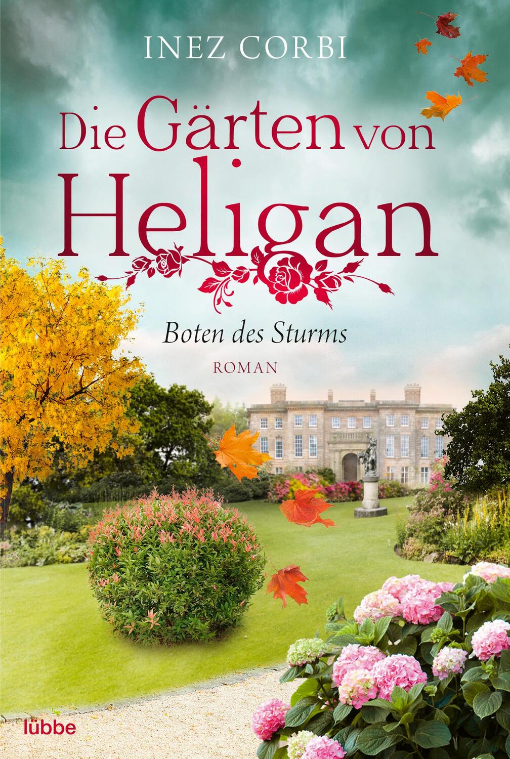 Cover: 9783404189380 | Die Gärten von Heligan - Boten des Sturms | Roman | Inez Corbi | Buch