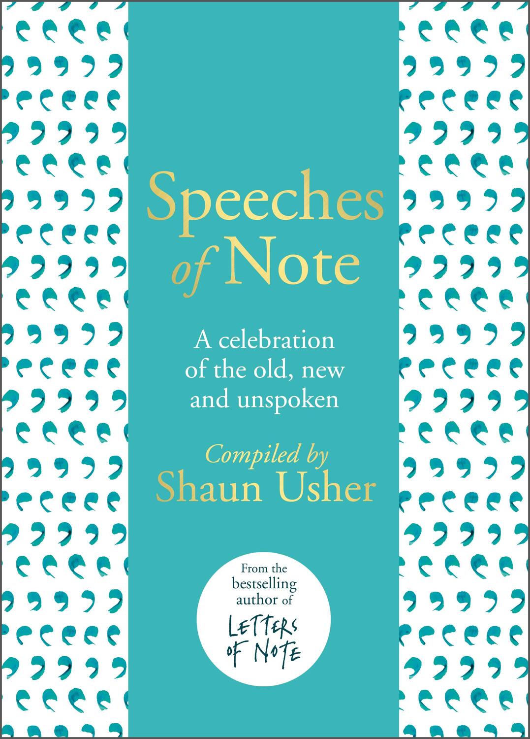 Cover: 9781786331090 | Speeches of Note | A celebration of the old, new and unspoken | Buch