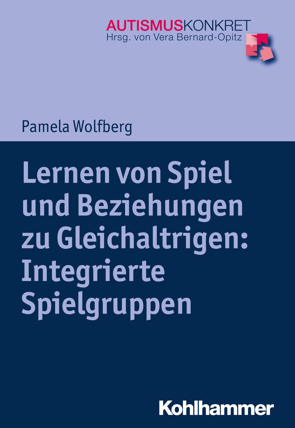 Cover: 9783170306196 | Lernen von Spiel und Beziehungen zu Gleichaltrigen: Integrierte...