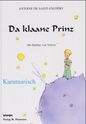 Cover: 9783933575821 | Da klaane Prinz | Auf Karntnarisch | Antoine de Saint-Exupery | Buch