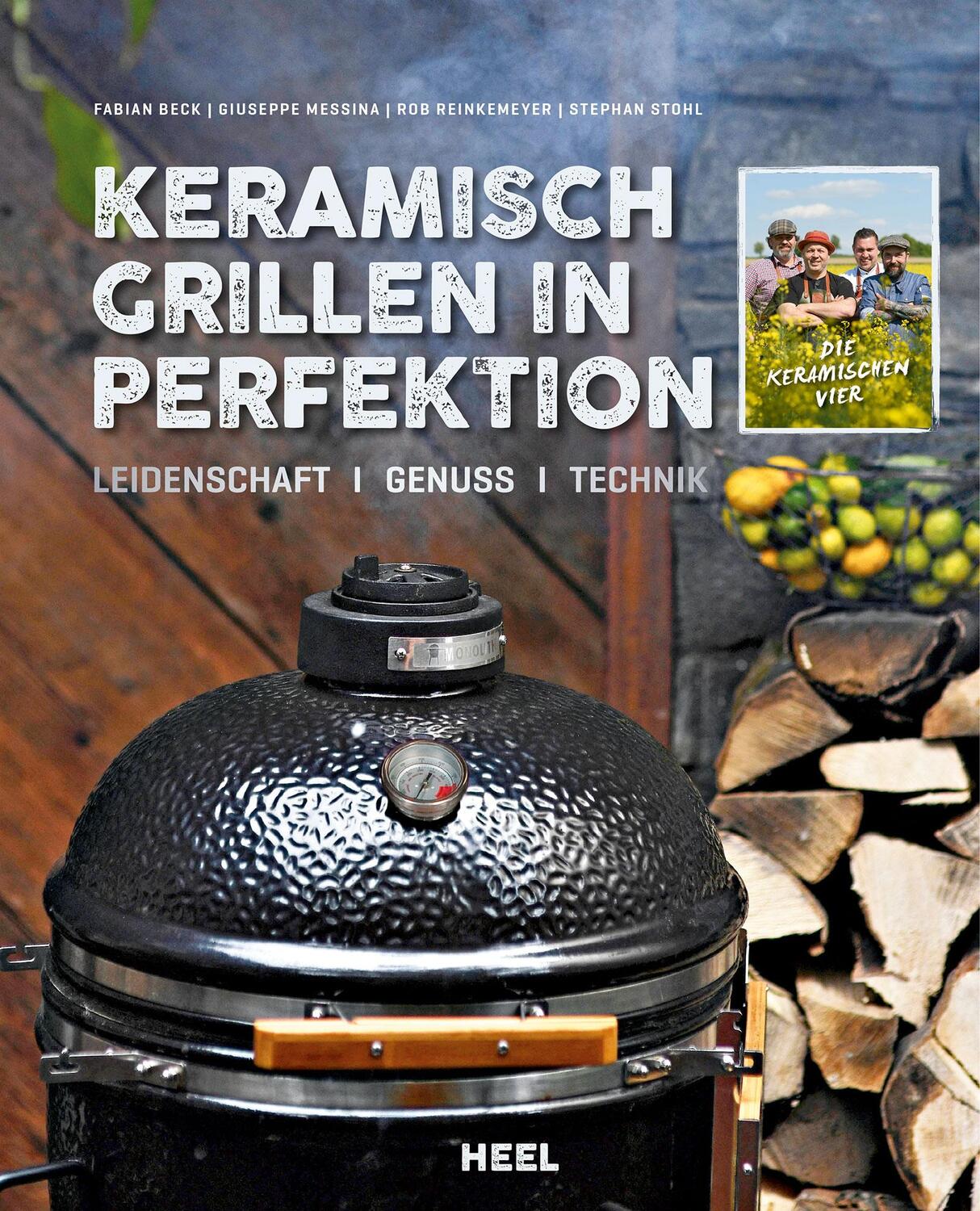 Cover: 9783958435544 | Keramisch Grillen in Perfektion | Leidenschaft - Genuss - Technik