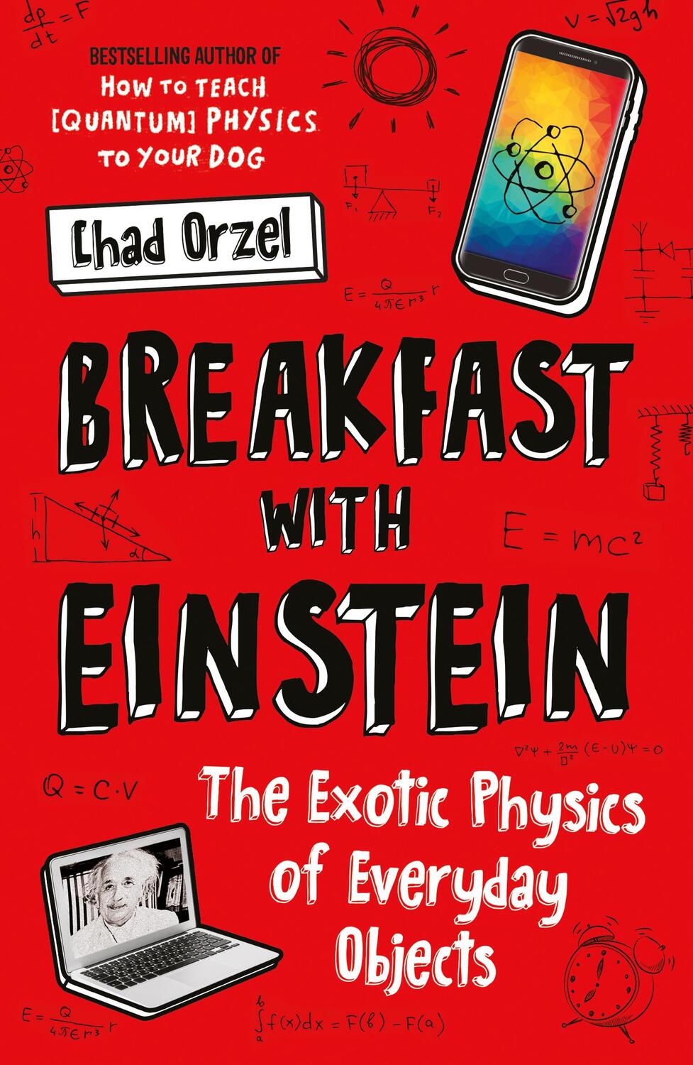 Cover: 9781786076403 | Breakfast with Einstein | The Exotic Physics of Everyday Objects