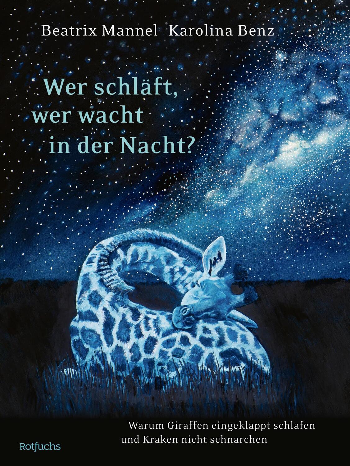 Cover: 9783499009051 | Wer schläft, wer wacht in der Nacht? | Beatrix Mannel | Buch | Deutsch