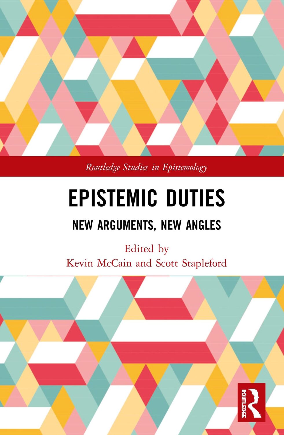 Cover: 9780367562724 | Epistemic Duties | New Arguments, New Angles | Kevin McCain (u. a.)