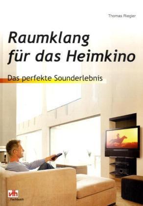 Cover: 9783881808491 | Raumklang für das Heimkino | Das perfekte Sounderlebnis | Riegler