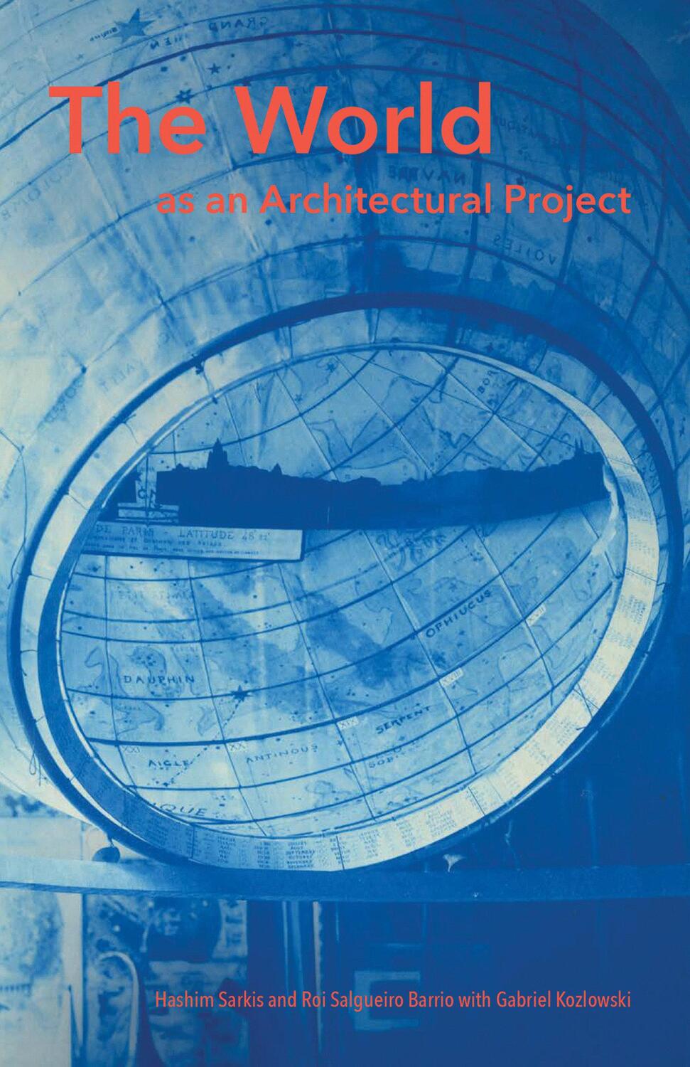 Cover: 9780262043960 | The World as an Architectural Project | Hashim Sarkis (u. a.) | Buch