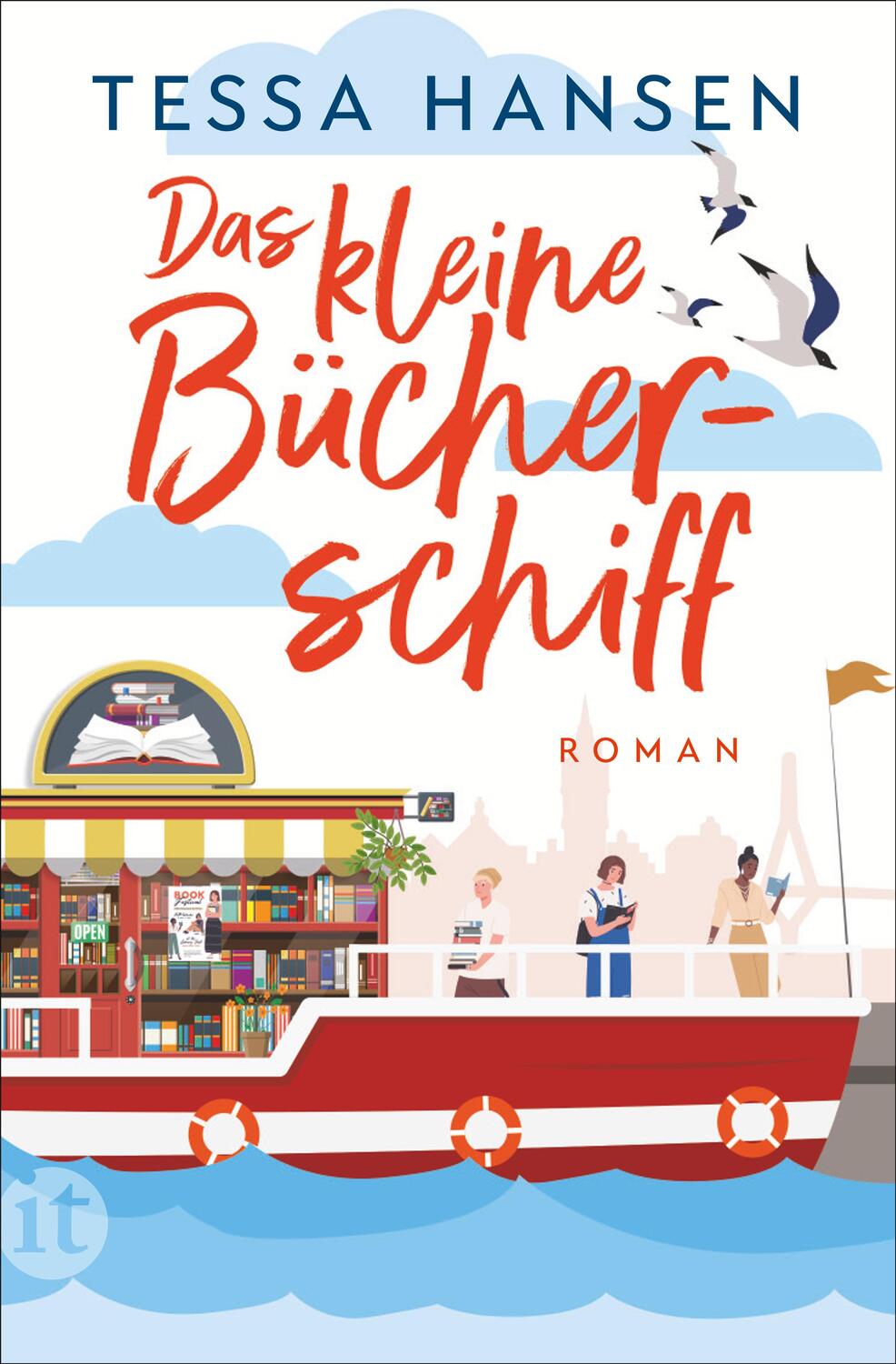 Cover: 9783458683032 | Das kleine Bücherschiff | Tessa Hansen | Taschenbuch | 350 S. | 2023