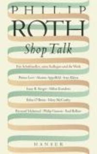 Cover: 9783446204652 | Shop Talk | Ein Schriftsteller, seine Kollegen und ihr Werk | Roth