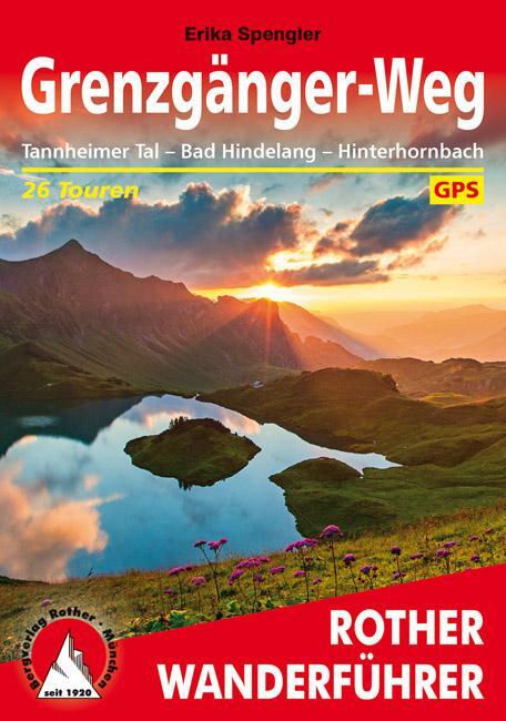 Cover: 9783763345311 | Grenzgänger-Weg | Erika Spengler | Taschenbuch | Rother Wanderführer