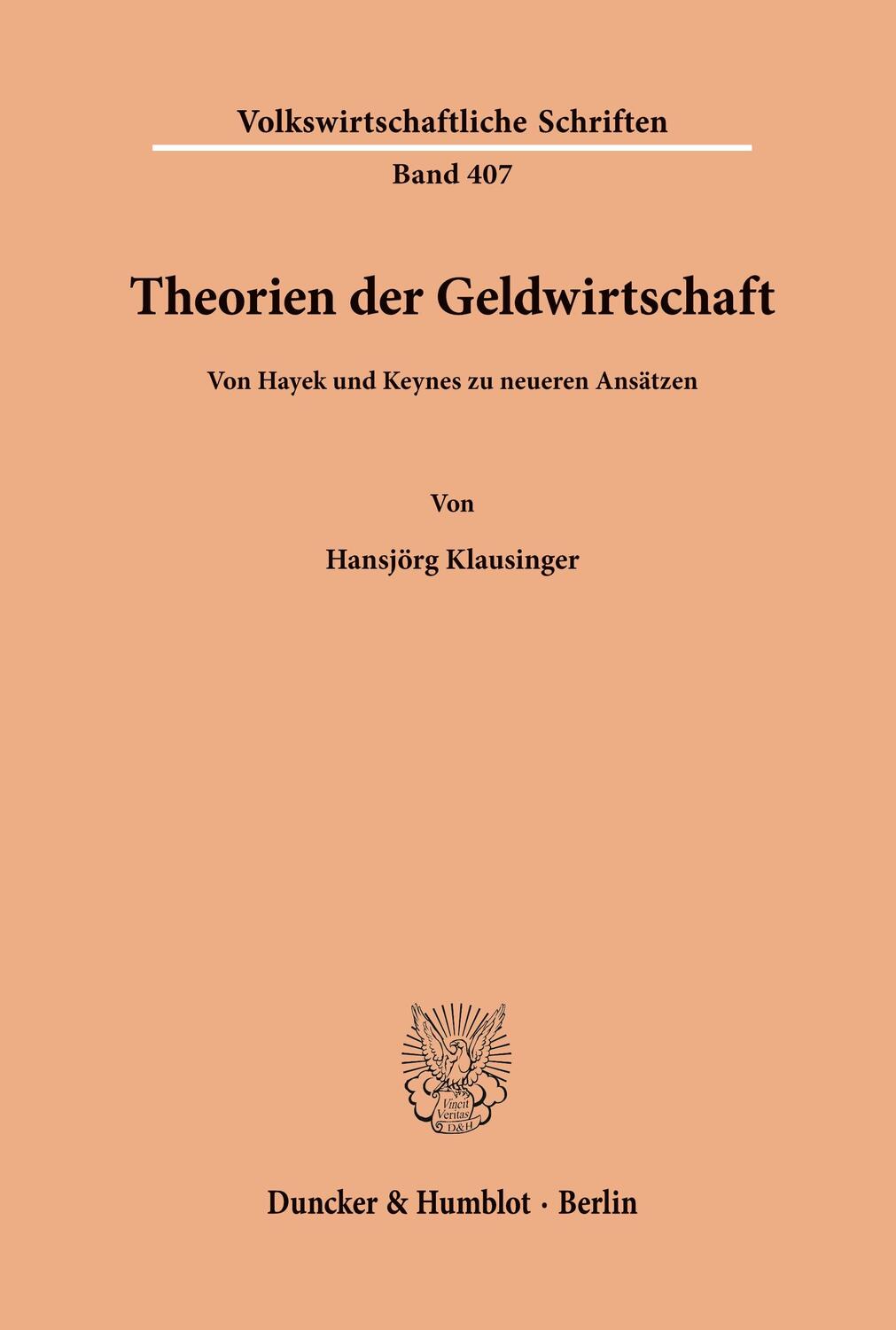 Cover: 9783428070749 | Theorien der Geldwirtschaft. | Hansjörg Klausinger | Taschenbuch