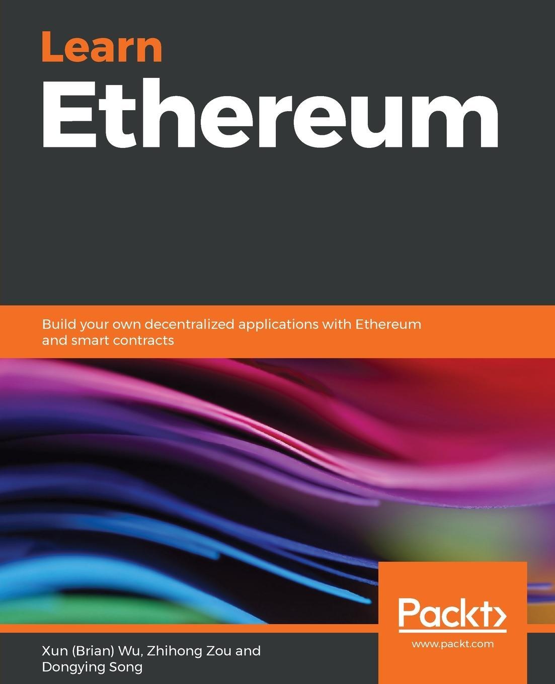 Cover: 9781789954111 | Learn Ethereum | Xun Wu (u. a.) | Taschenbuch | Paperback | Englisch