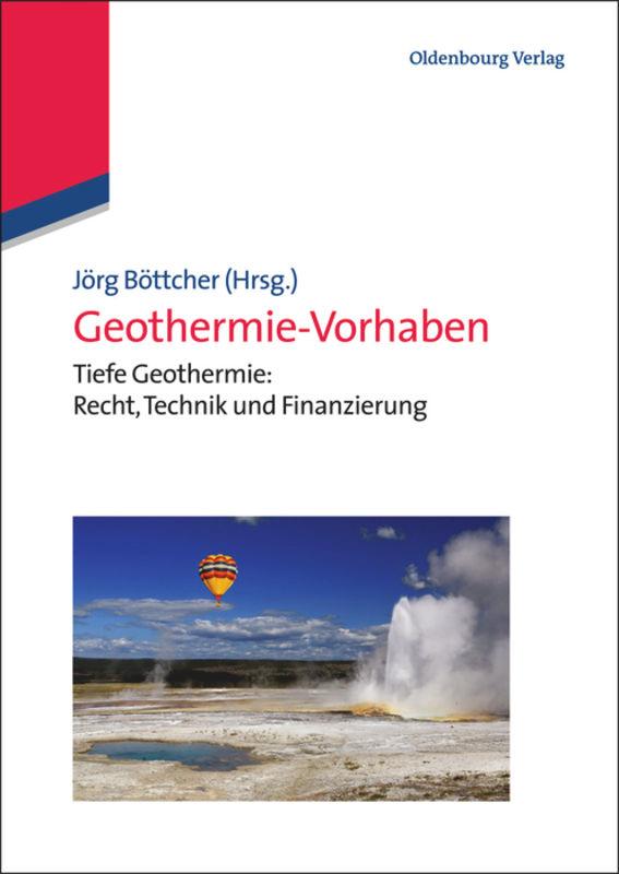 Cover: 9783486717129 | Geothermie-Vorhaben | Jörg Böttcher | Buch | XIX | Deutsch | 2013