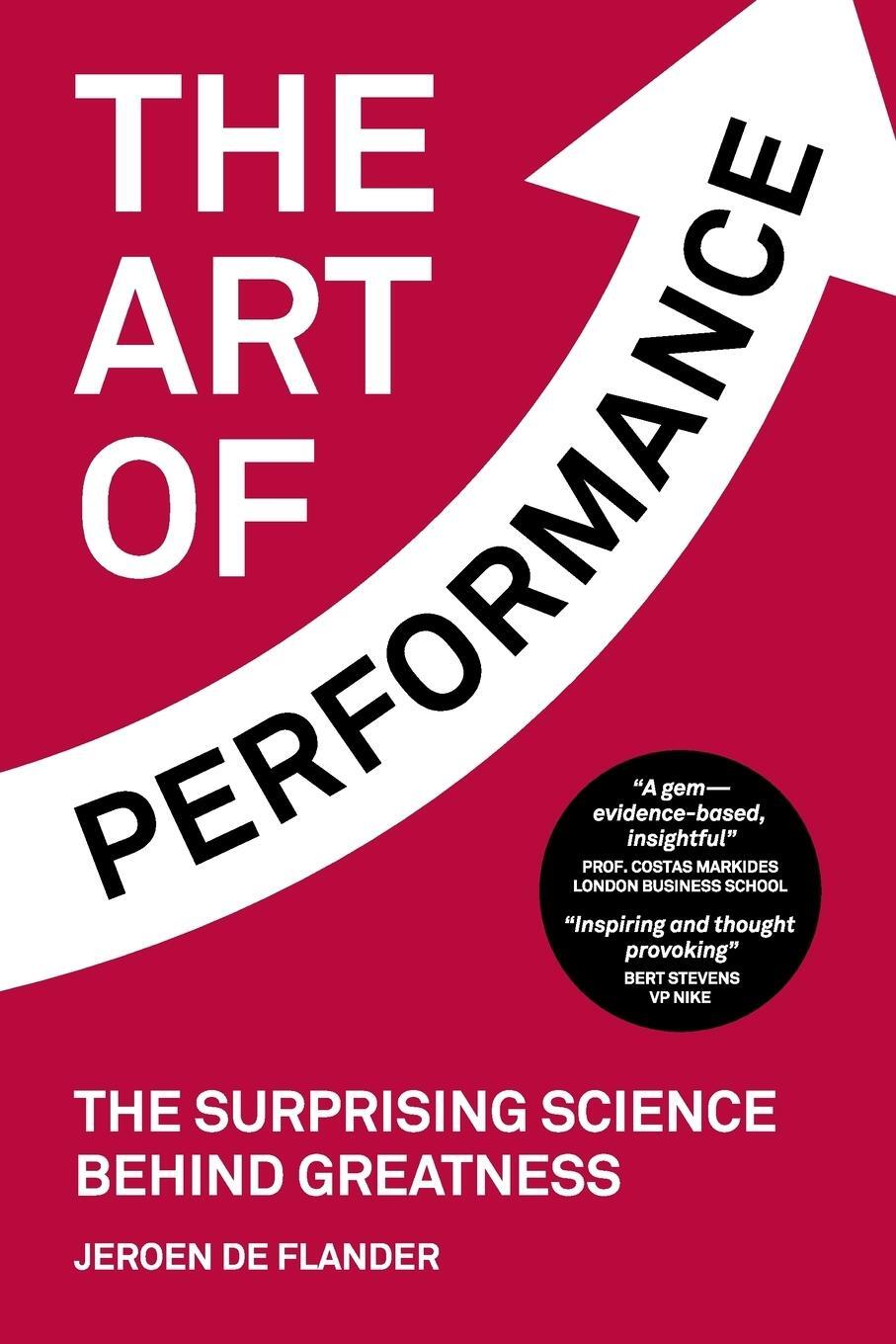 Cover: 9789081487382 | The Art of Performance | The Surprising Science Behind Greatness