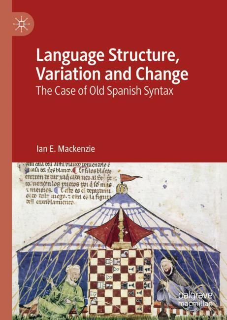 Cover: 9783030105662 | Language Structure, Variation and Change | Ian E. Mackenzie | Buch