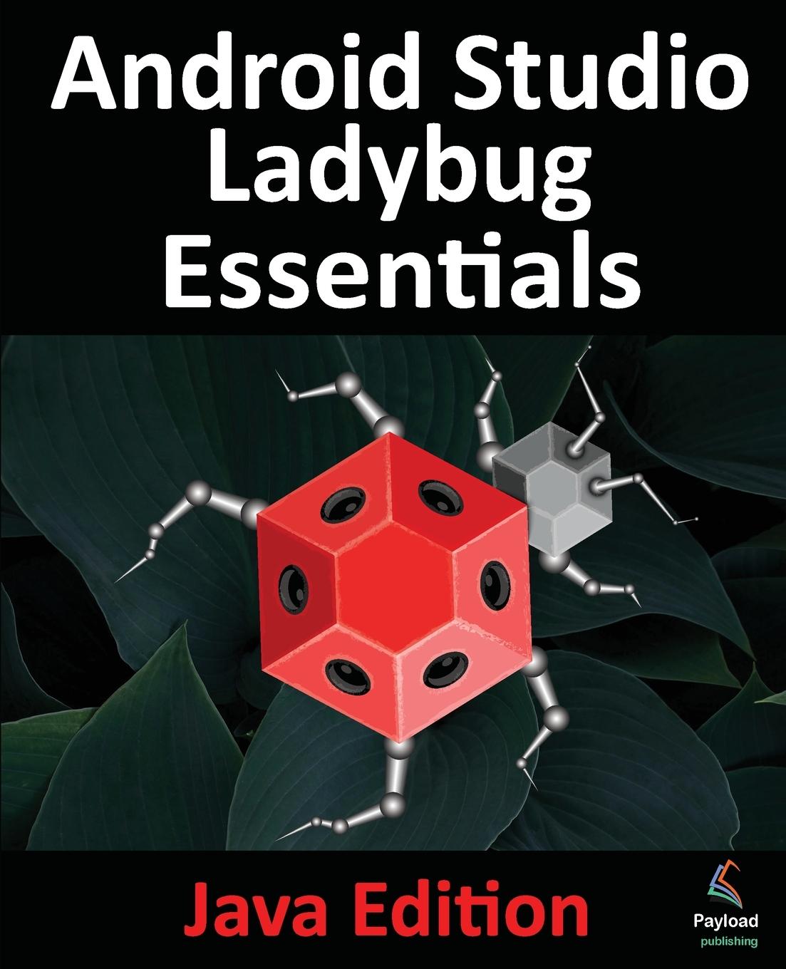 Cover: 9781965764084 | Android Studio Ladybug Essentials - Java Edition | Smyth | Taschenbuch