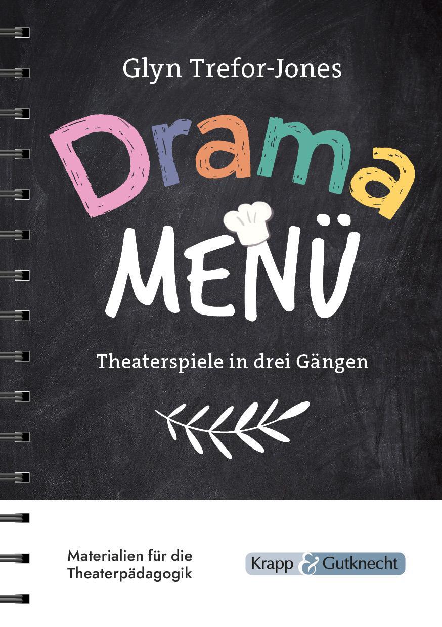 Cover: 9783963239908 | Drama Menü - Theaterspiele in drei Gängen | Glyn Trefor-Jones | Buch