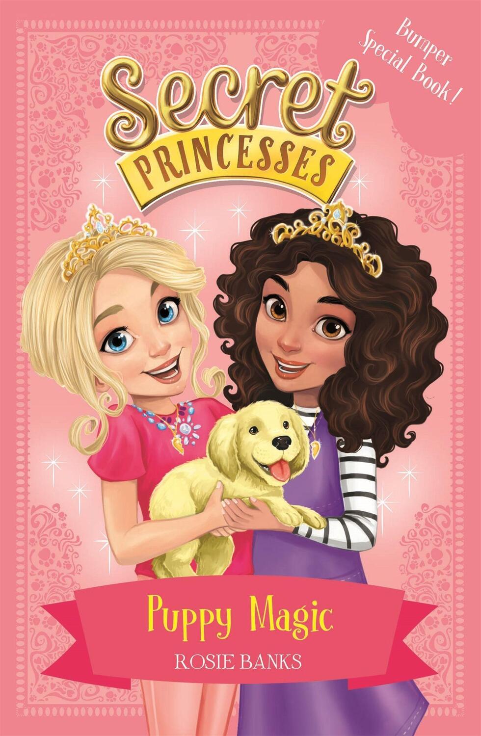 Cover: 9781408336168 | Secret Princesses: Puppy Magic - Bumper Special Book! | Book 5 | Banks