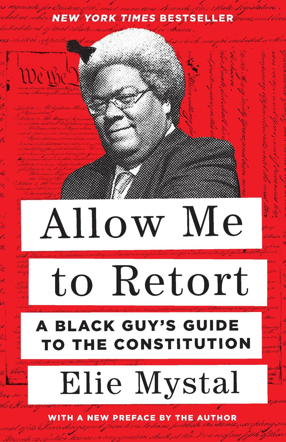 Cover: 9781620977637 | Allow Me to Retort | A Black Guy's Guide to the Constitution | Mystal