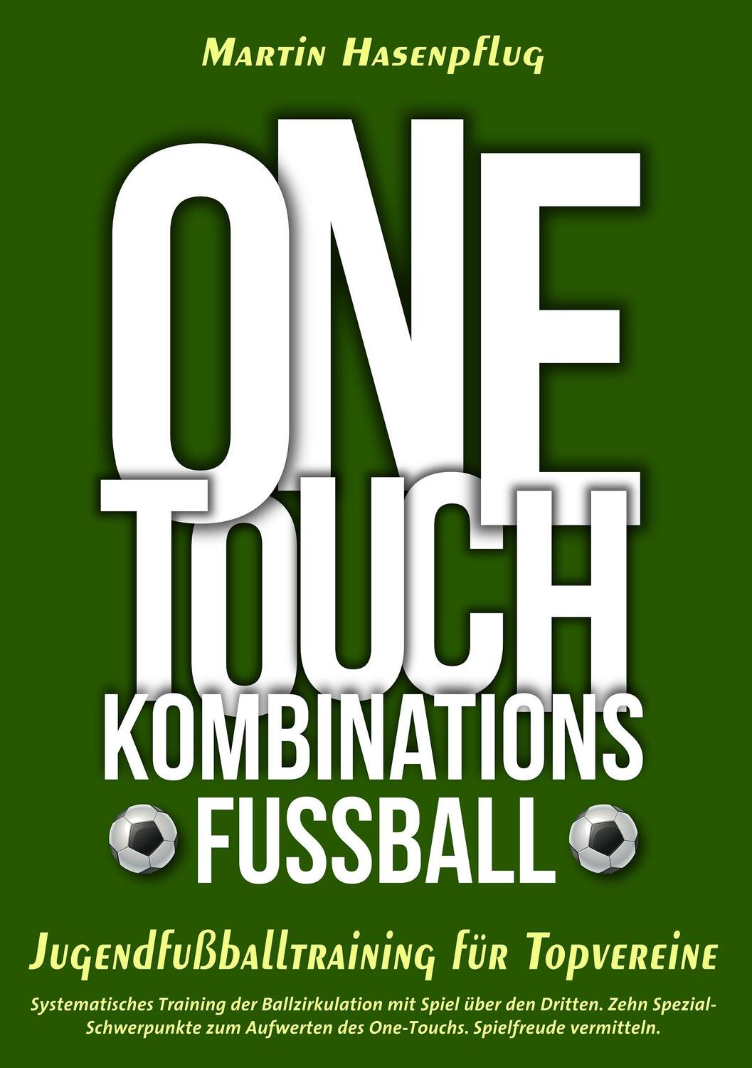 Cover: 9783732295616 | One-Touch-Kombinationsfußball | Jugendfußballtraining für Topvereine