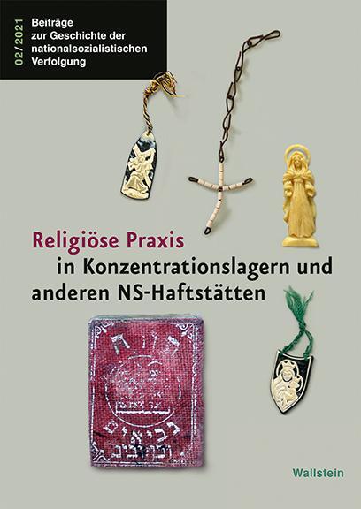 Cover: 9783835350151 | Religiöse Praxis in Konzentrationslagern und anderen NS-Haftstätten