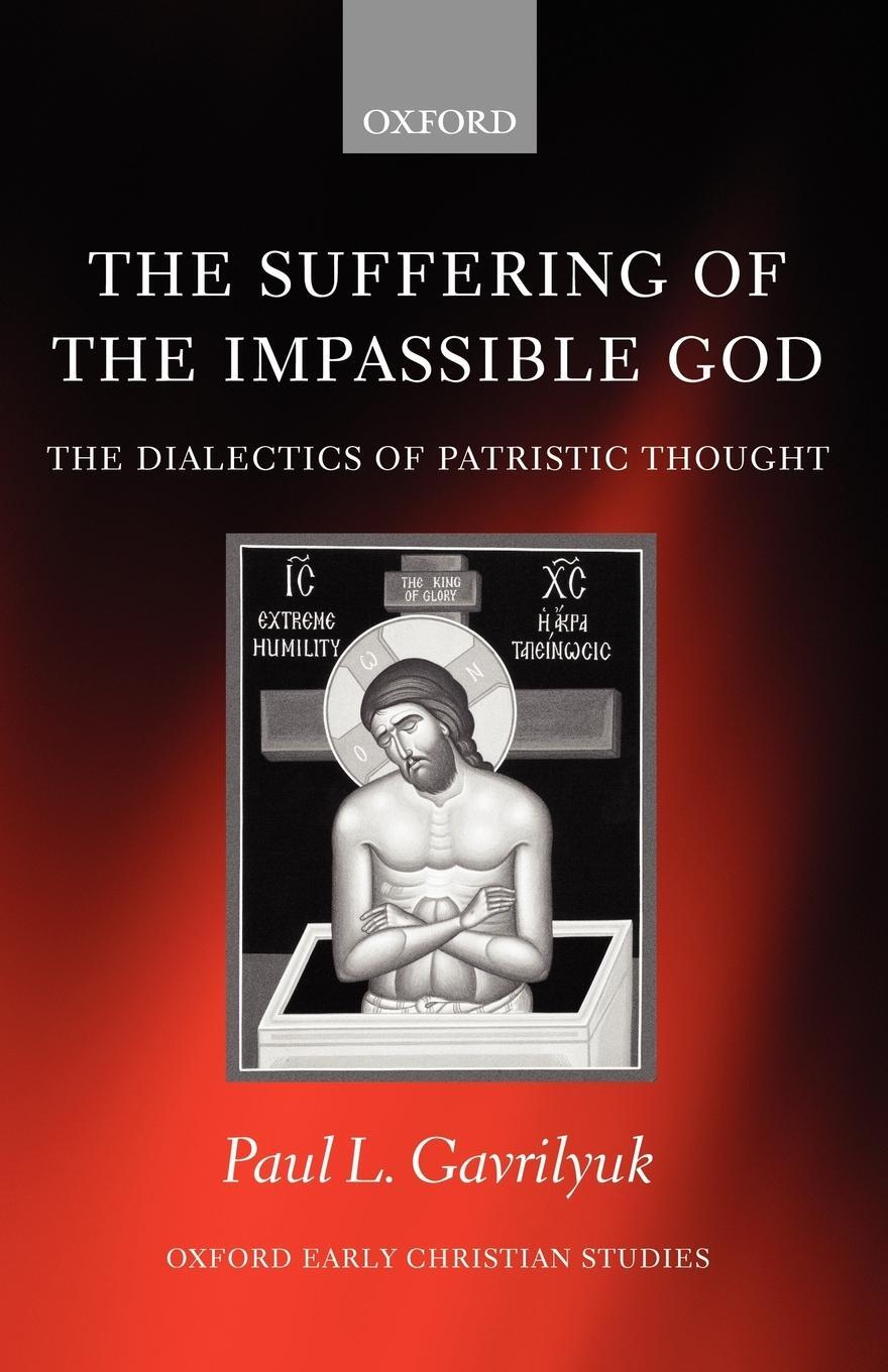 Cover: 9780199297115 | The Suffering of the Impassible God | Paul L. Gavrilyuk | Taschenbuch