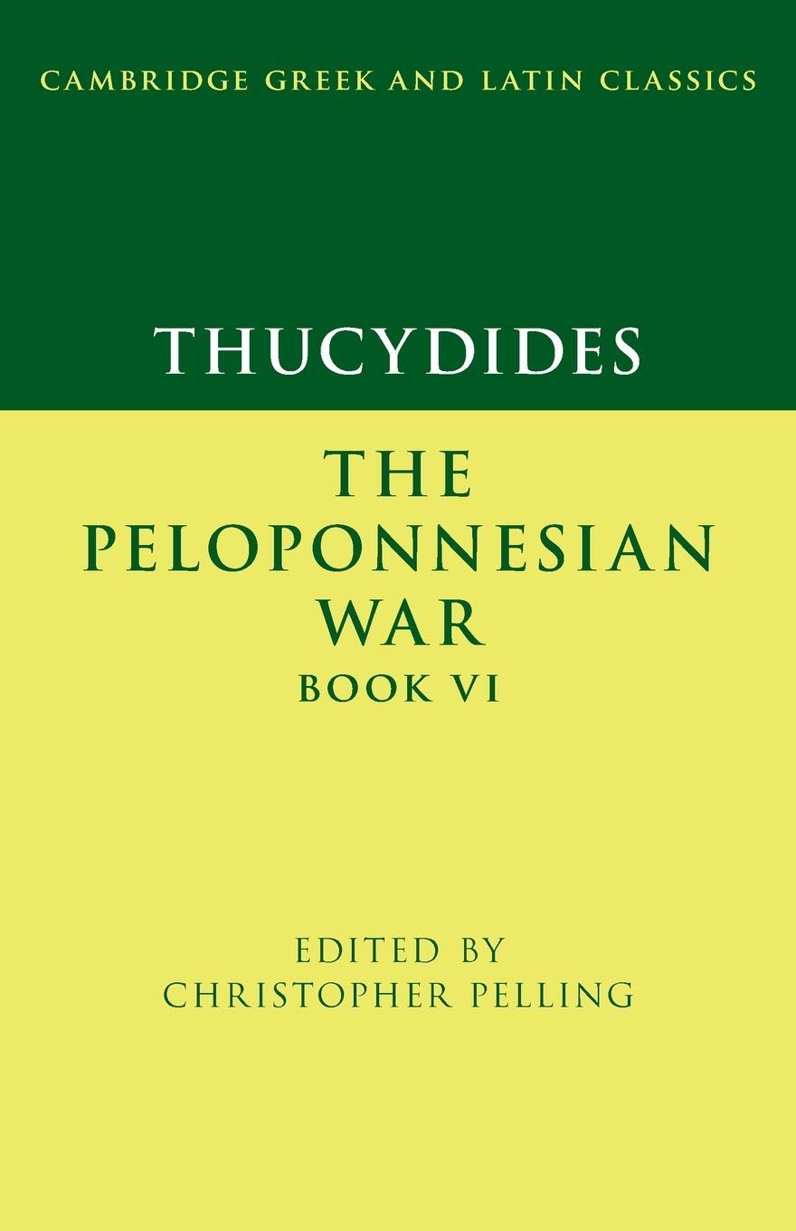 Cover: 9781316630211 | Thucydides: The Peloponnesian War Book VI | Christopher Pelling | Buch