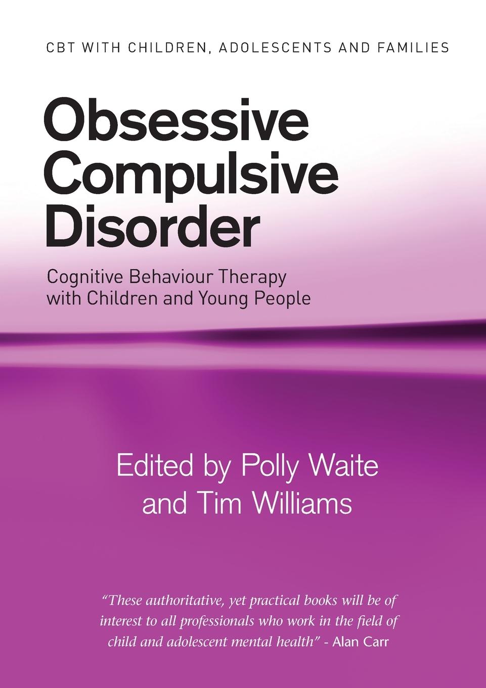 Cover: 9780415403894 | Obsessive Compulsive Disorder | Polly Waite (u. a.) | Taschenbuch