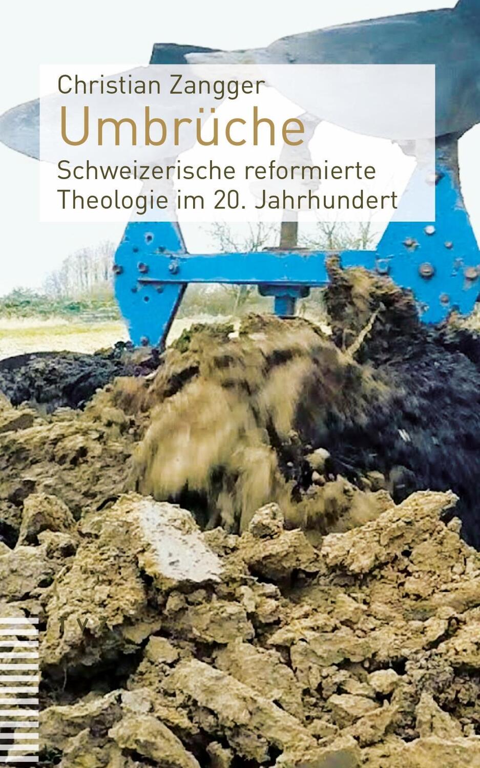 Cover: 9783290182380 | Umbrüche | Schweizerische reformierte Theologie im 20. Jahrhundert