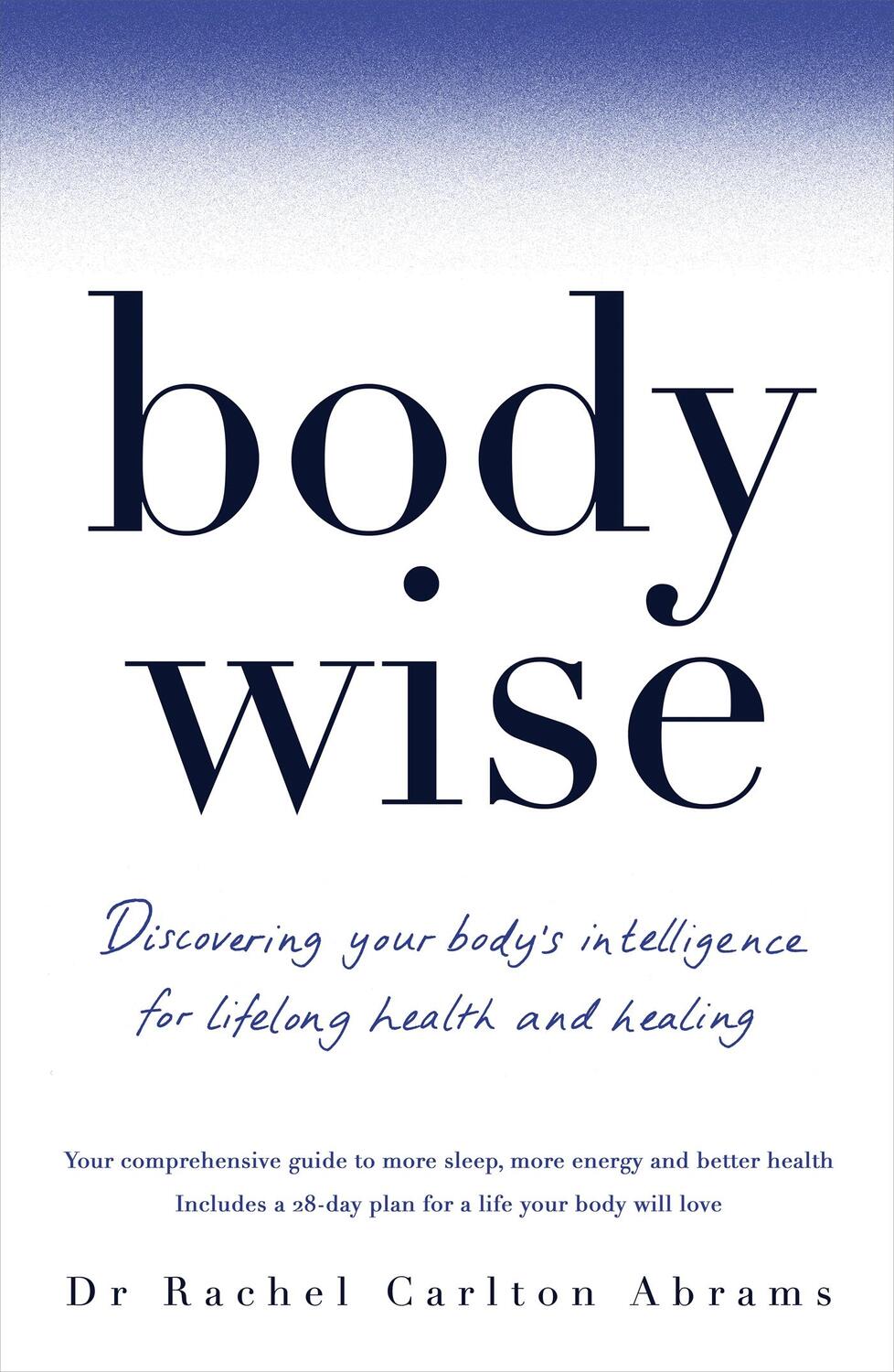 Cover: 9781509857951 | BodyWise | Rachel Carlton Abrams | Taschenbuch | Englisch | 2017