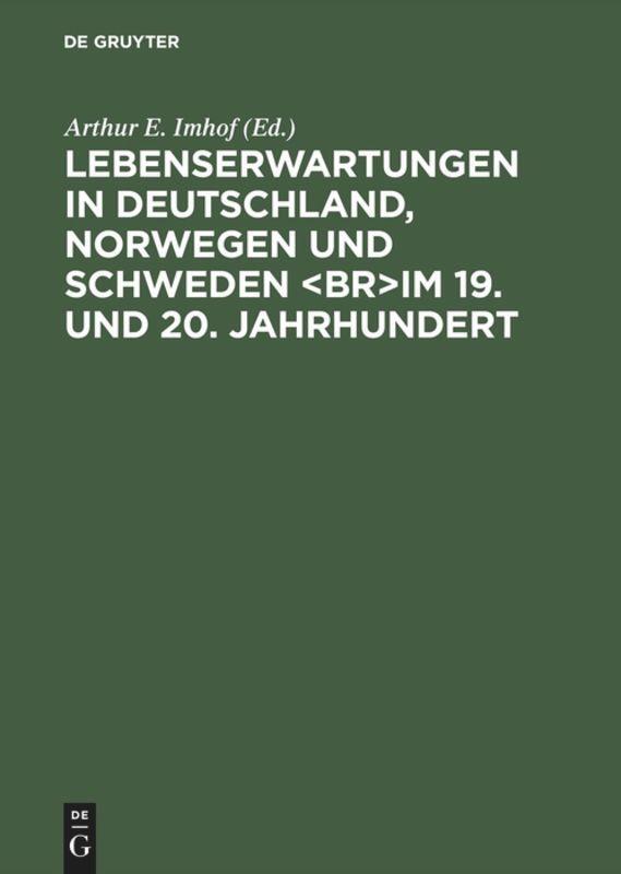 Cover: 9783050024516 | Lebenserwartungen in Deutschland, Norwegen und Schweden im 19. und...