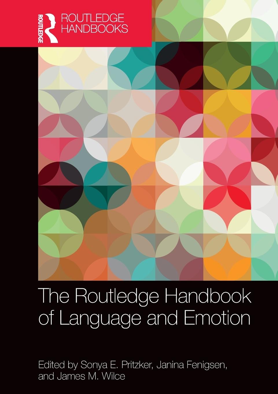 Cover: 9781032474892 | The Routledge Handbook of Language and Emotion | Pritzker (u. a.)