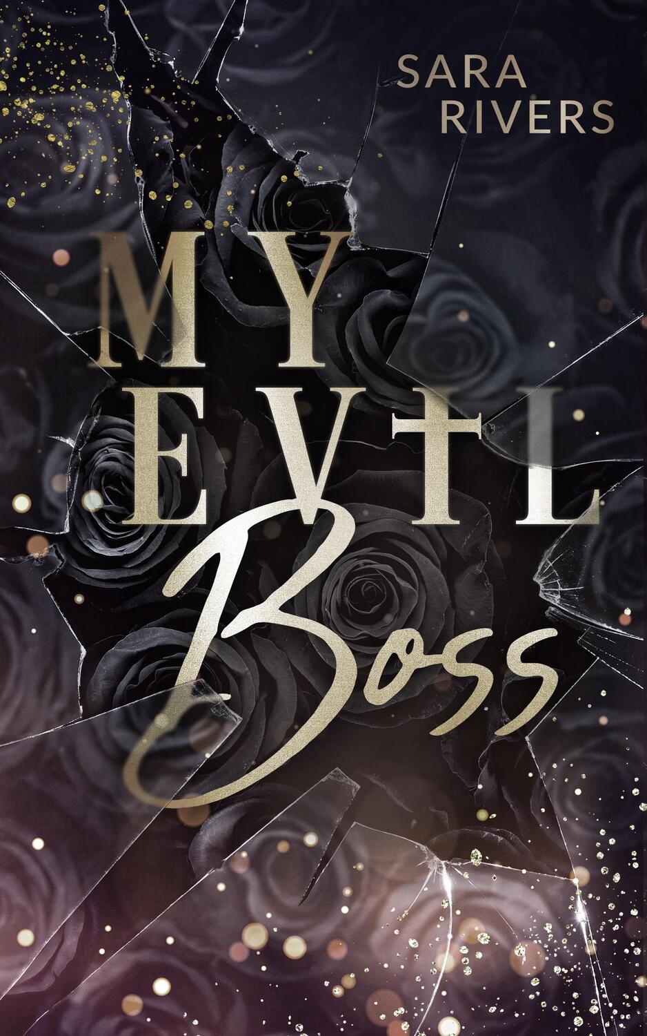 Cover: 9783985958849 | My Evil Boss | Dark Boss Romance | Sara Rivers | Taschenbuch | 336 S.