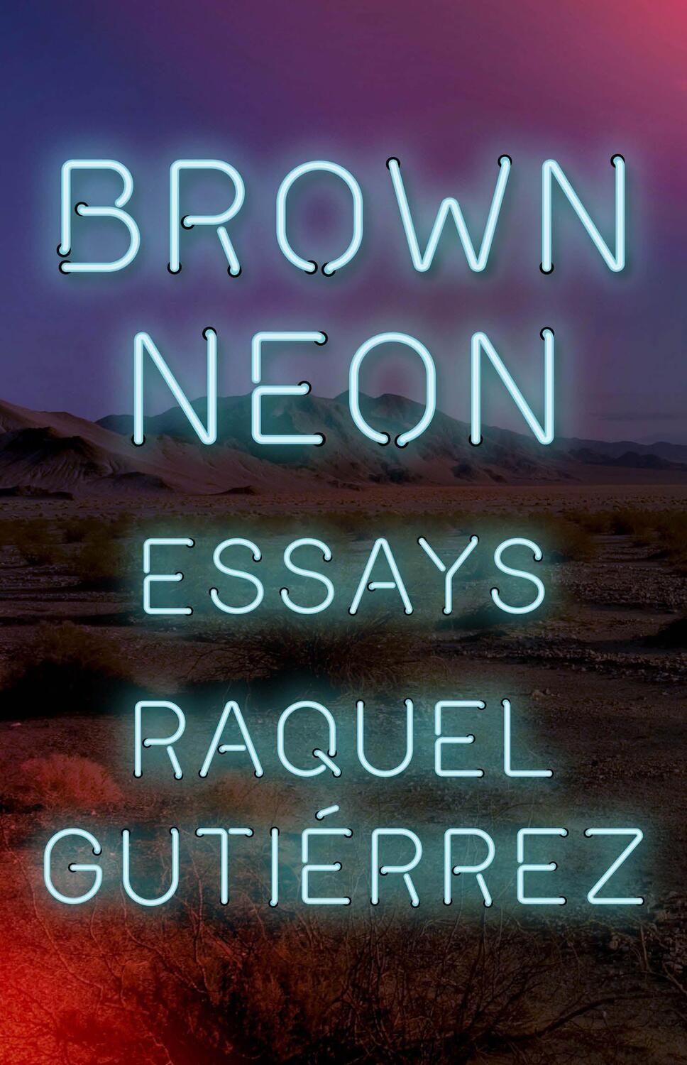 Cover: 9781566896375 | Brown Neon | Raquel Gutiérrez | Taschenbuch | Kartoniert / Broschiert