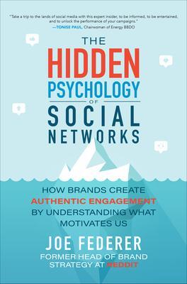 Cover: 9781260460223 | The Hidden Psychology of Social Networks: How Brands Create...