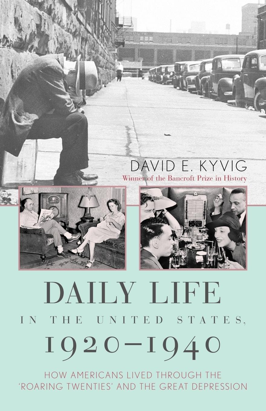 Cover: 9781566635844 | Daily Life in the United States, 1920-1940 | David E. Kyvig | Buch