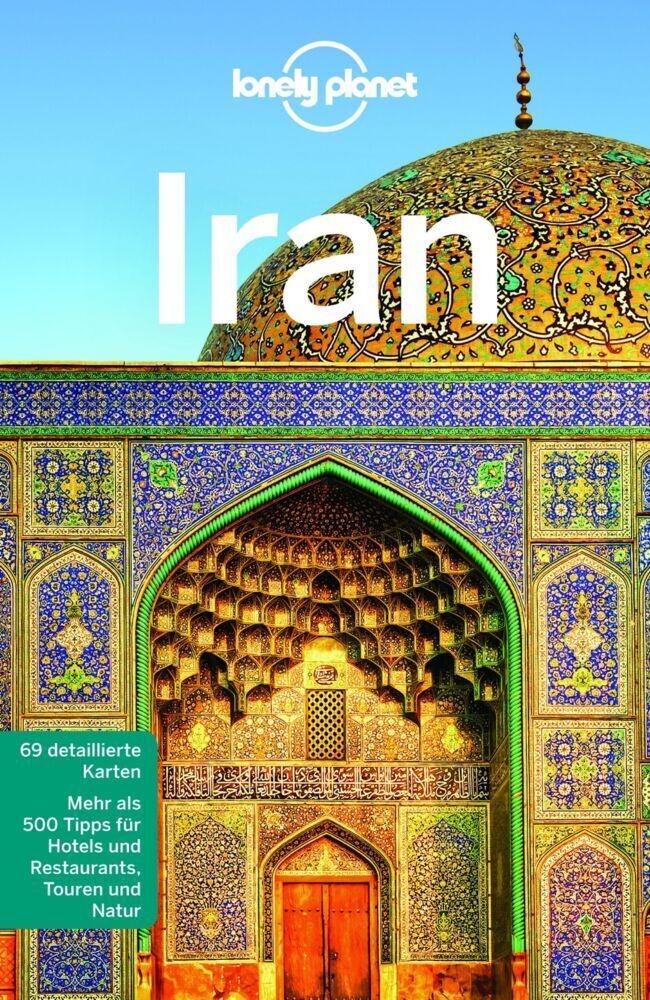 Cover: 9783829721950 | LONELY PLANET Reiseführer Iran | Taschenbuch | 406 S. | Deutsch | 2017