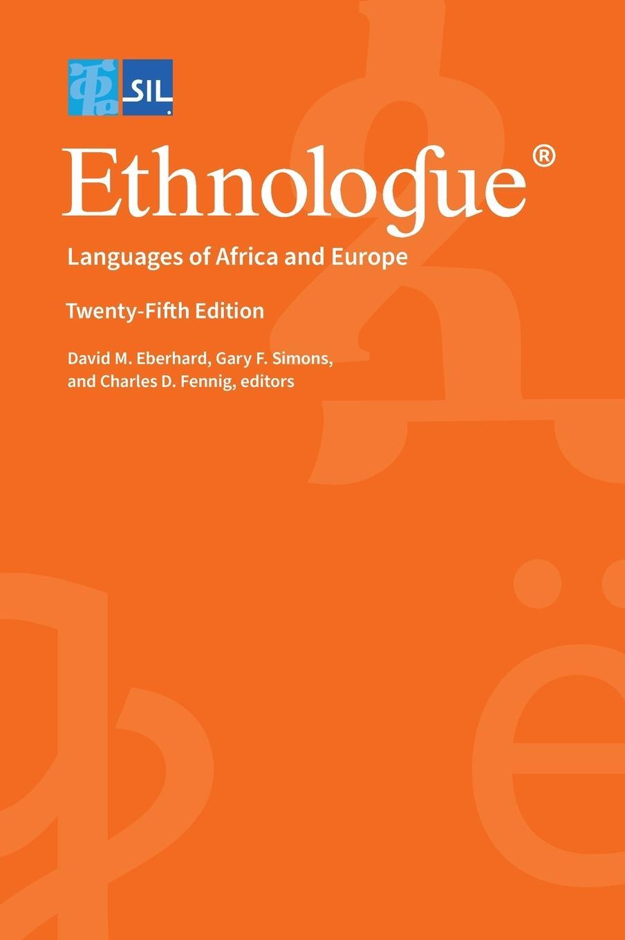 Cover: 9781556715020 | Ethnologue | Languages of Africa and Europe | David M Eberhard (u. a.)