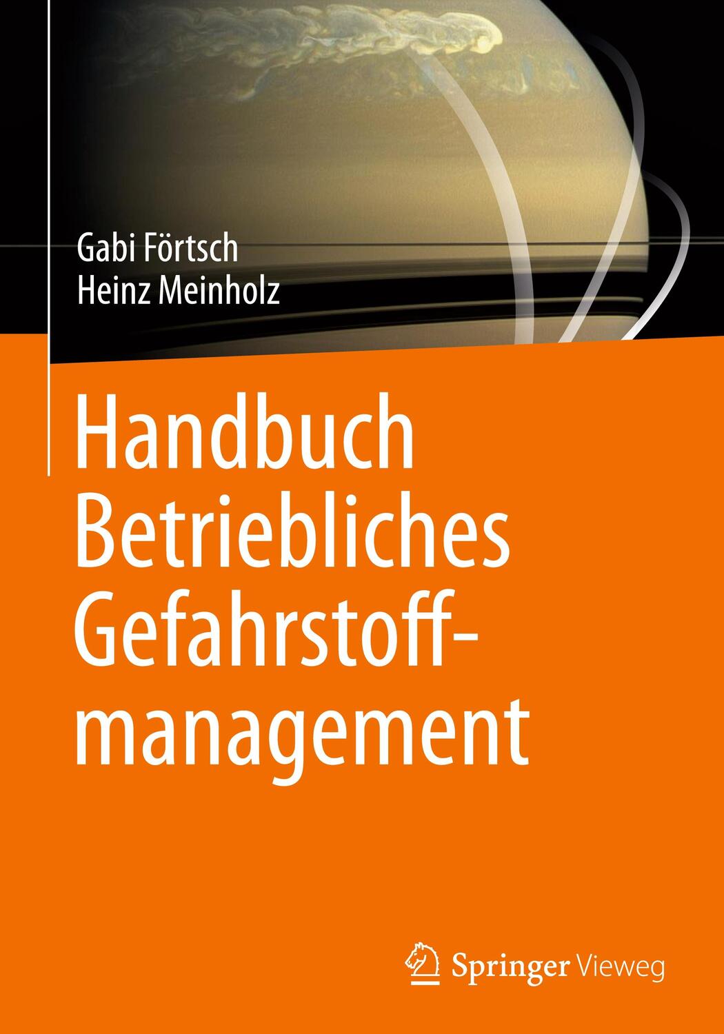 Cover: 9783658130879 | Handbuch Betriebliches Gefahrstoffmanagement | Heinz Meinholz (u. a.)