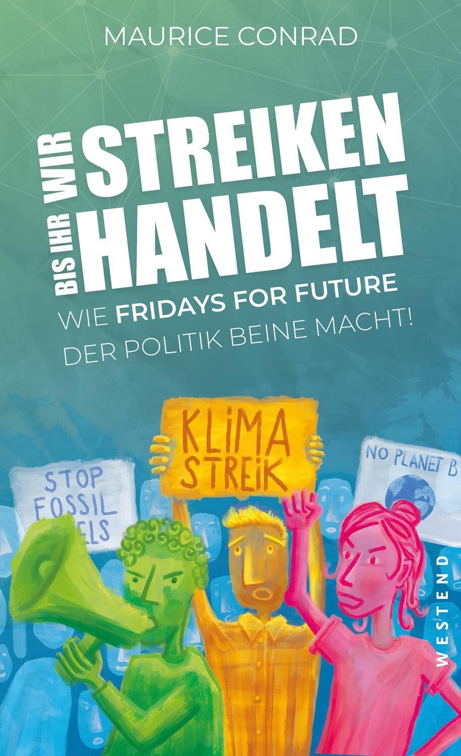Cover: 9783864893568 | "Wir streiken, bis ihr handelt!" | Maurice Conrad | Taschenbuch | 2022