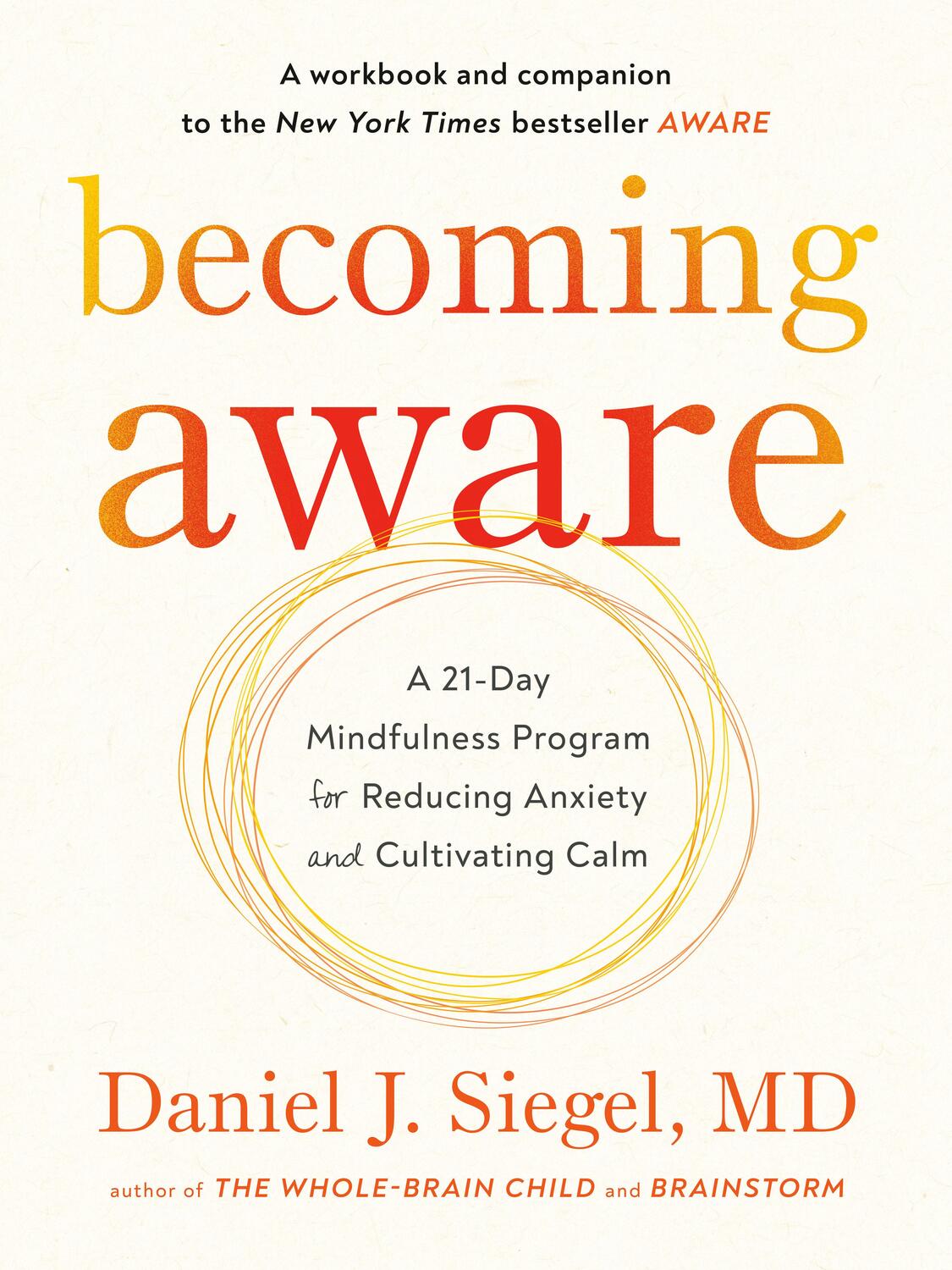 Cover: 9780143111818 | Becoming Aware | M.D. Dr. Daniel Siegel | Taschenbuch | Englisch