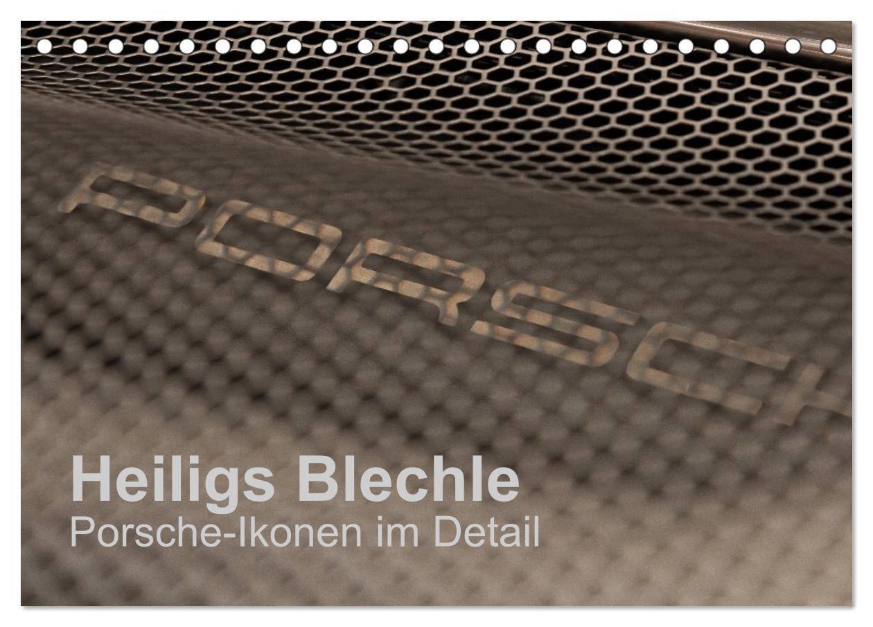 Cover: 9783435606993 | Heiligs Blechle - Porsche-Ikonen im Detail (Tischkalender 2025 DIN...