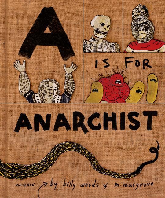 Cover: 9780789341457 | A is for Anarchist | An ABC Book for Activists | Billy Woods (u. a.)