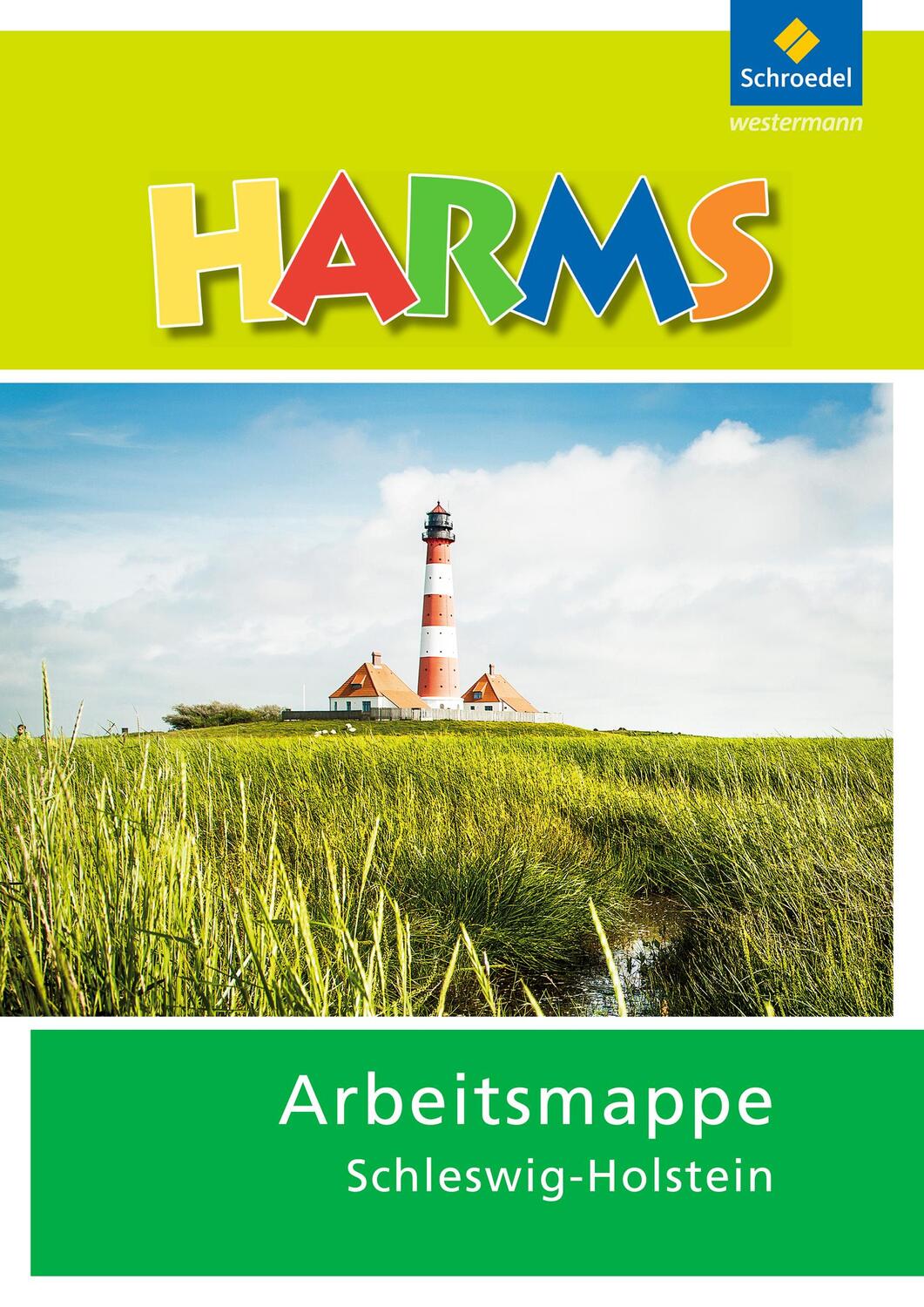 Cover: 9783507505636 | HARMS Arbeitsmappe Schleswig-Holstein | Ausgabe 2017 | Broschüre