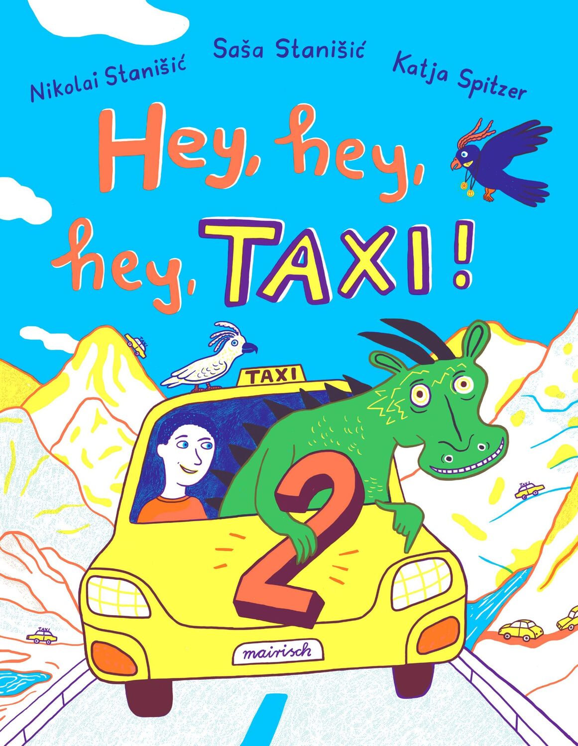 Cover: 9783948722364 | Hey, hey, hey, Taxi! 2 | Sasa Stanisic (u. a.) | Buch | 88 S. | 2024